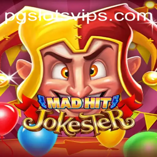 MadHitJokester: A Fresh Adventure in PG Slots Casino Gaming