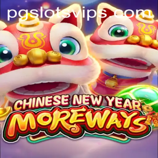 Discover the Excitement of CHINESENEWYEARMOREWAYS at PG Slots Casino