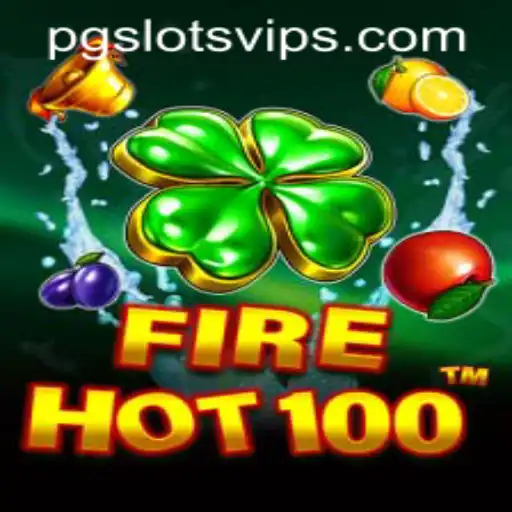 Discover the Thrilling Experience of FireHot100 at PG Slots Casino